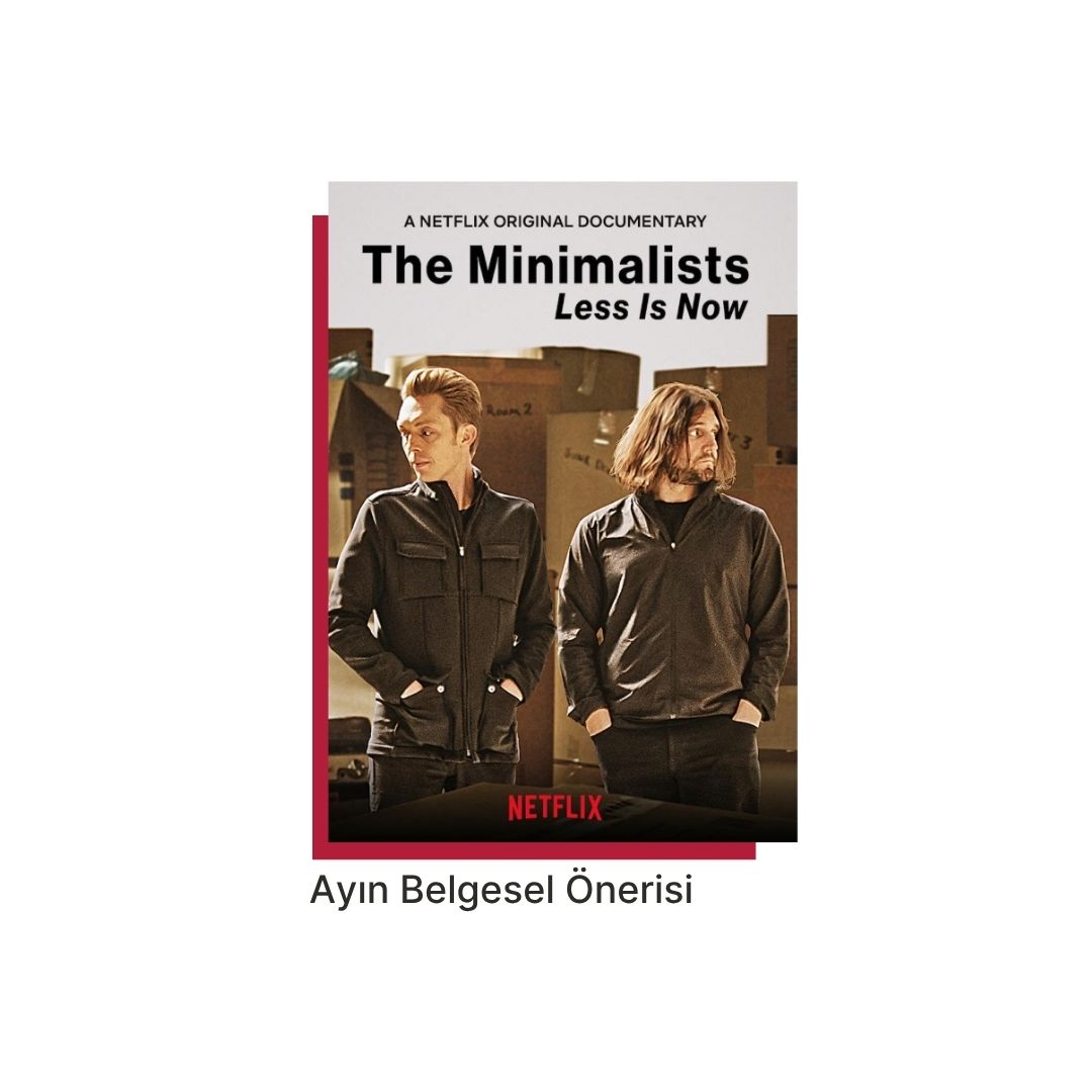 Ayın Belgesel Önerisi: Minimalism: A Documentary About the Important Things