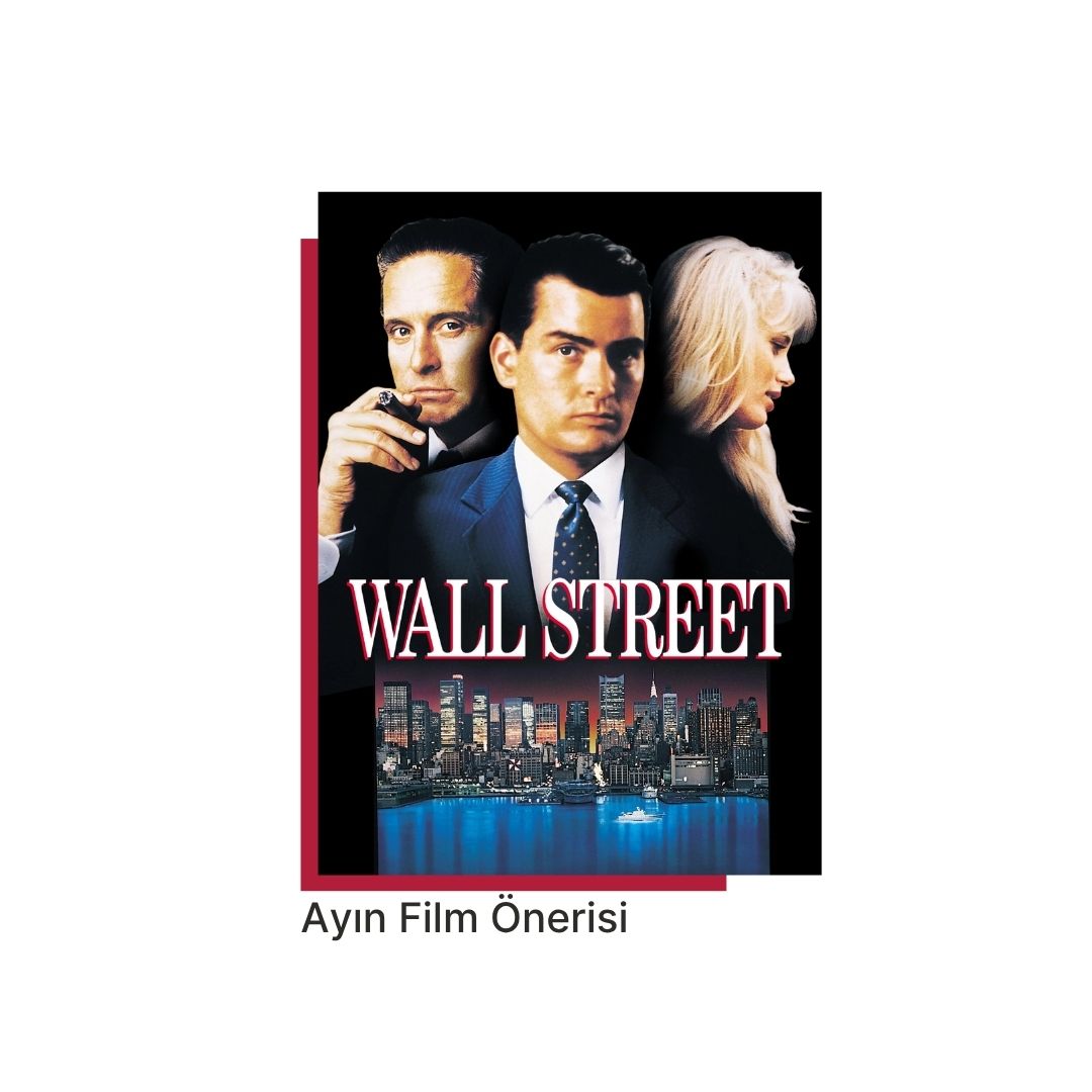 Ayın Film Önerisi: “Wall Street” (1987)