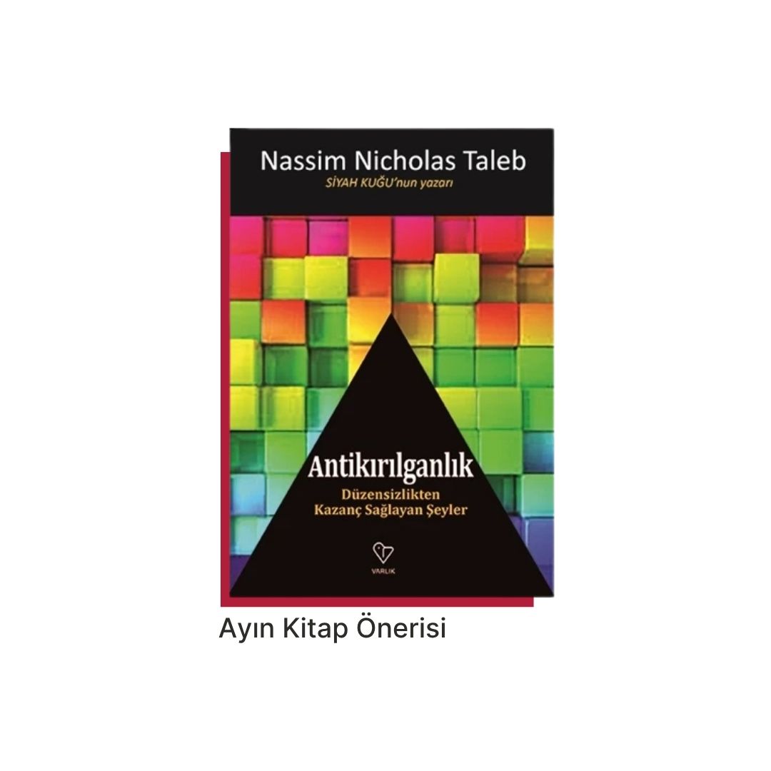 Ayın Kitap Önerisi: Antikırılganlık – Nassim Nicholas Taleb