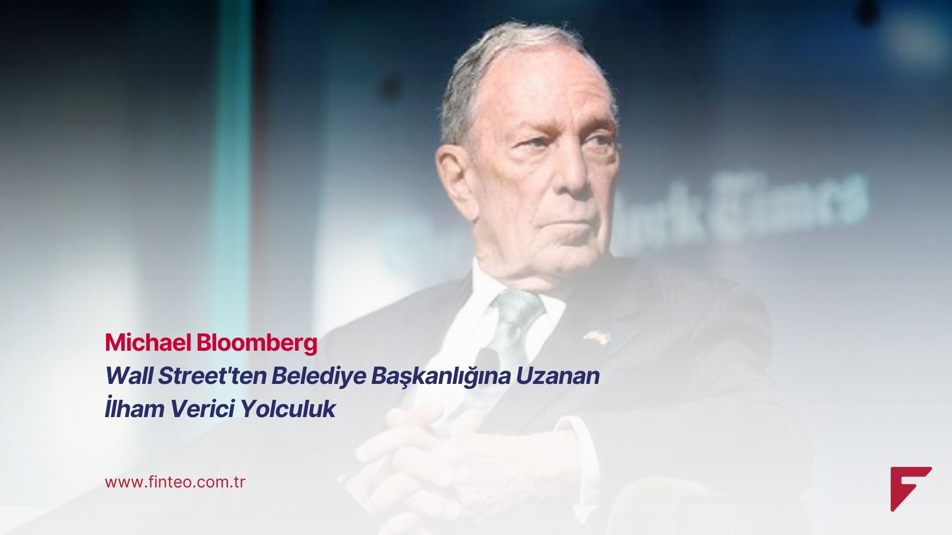 Michael Bloomberg: Wall Street'ten Belediye Başkanlığına Uzanan İlham Verici Yolculuk