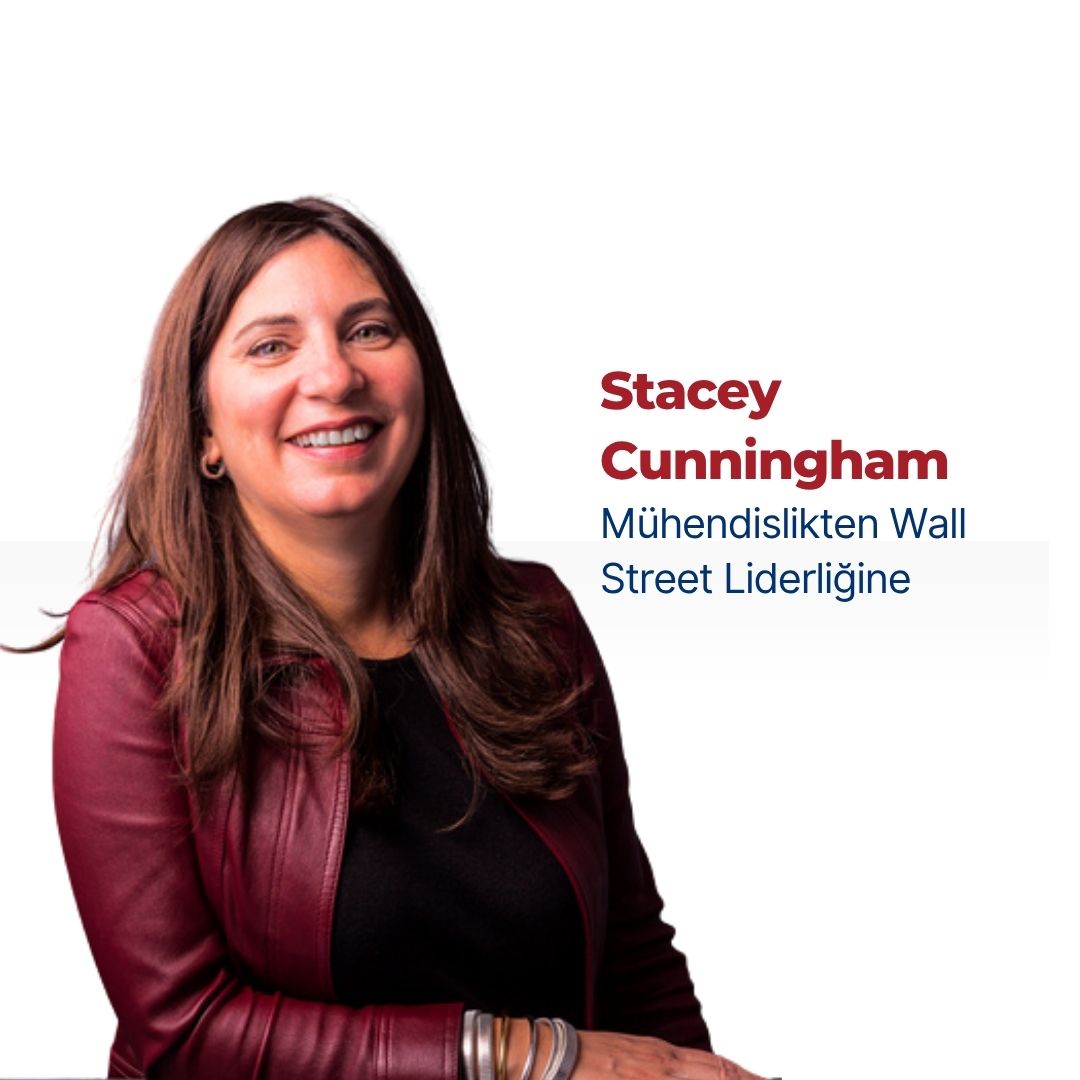 Stacey Cunningham: Mühendislikten Wall Street Liderliğine 