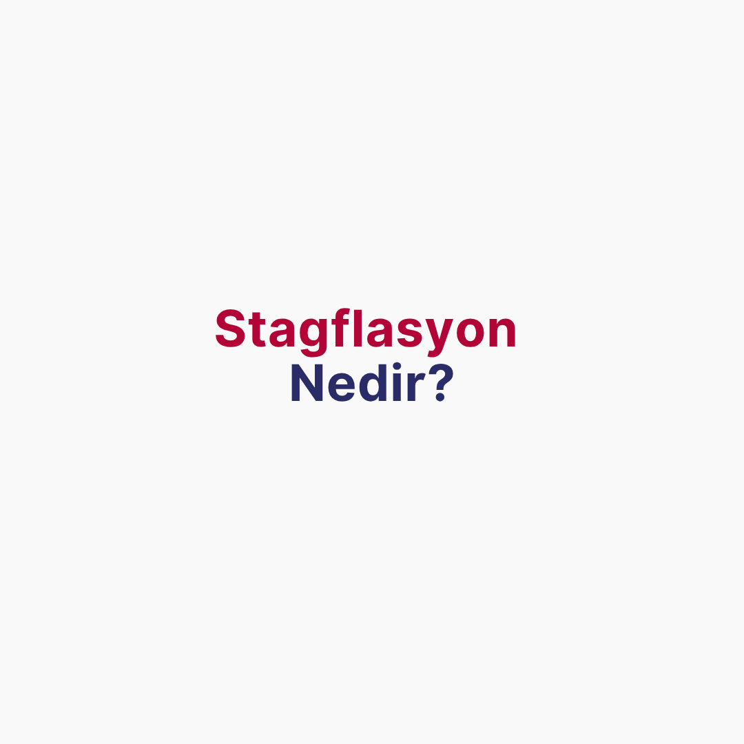 Stagflasyon Nedir?