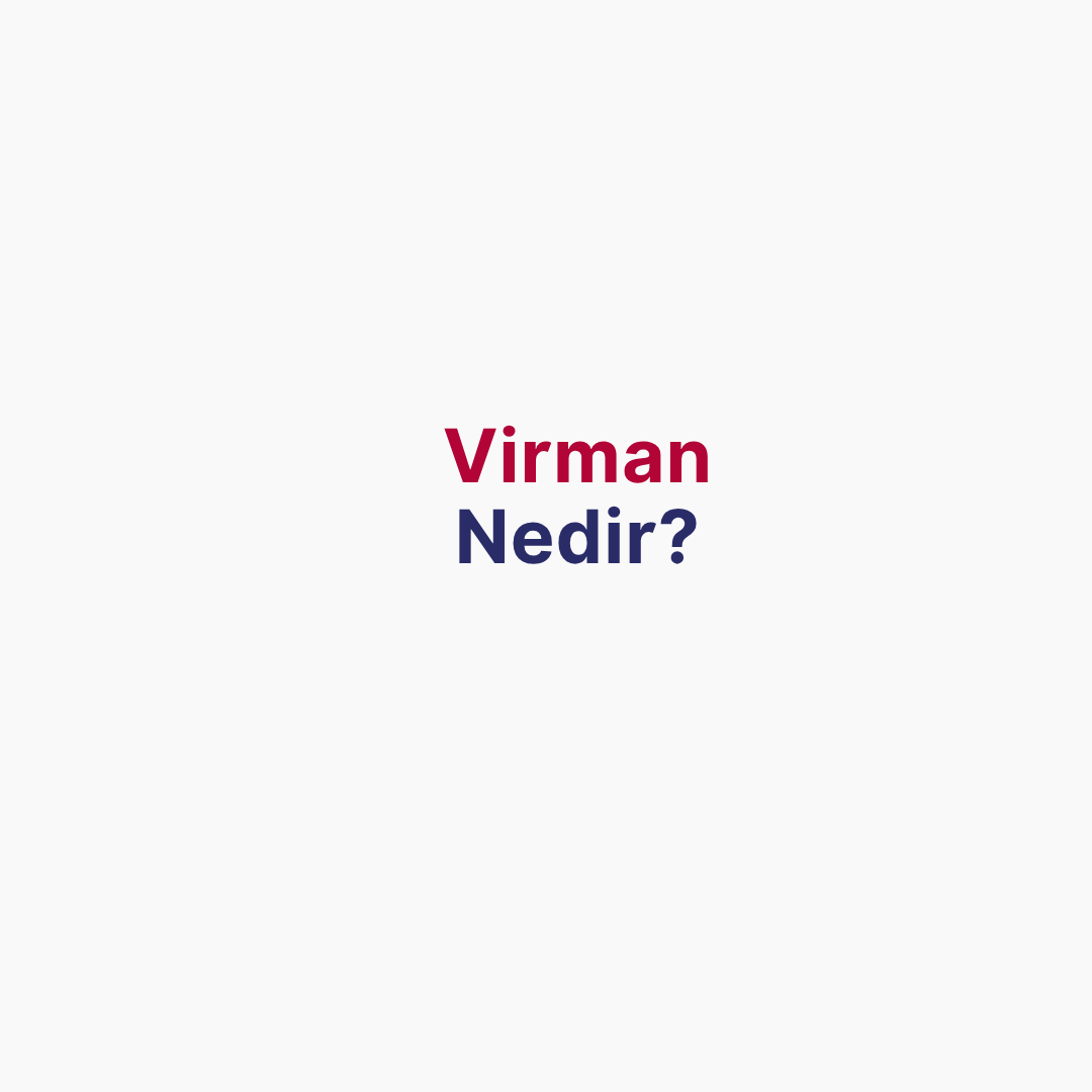 Virman Nedir?